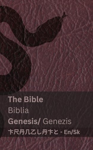 The Bible (Genesis) / Biblia (Genezis): Tranzlaty English Slovenčina (English Slovenčina) (Slovak Edition)