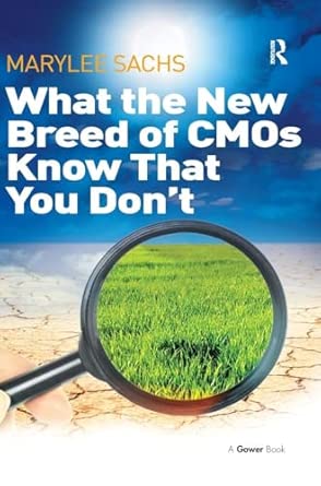 What the New Breed of CMOs Know That You Don't What the New Breed of CMOs Know That You Don't book cover