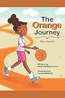 The Orange Journey 1694921417 Book Cover