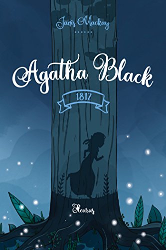 Télécharger Agatha Black, 1812 (Time traveller) PDF Ebook En Ligne