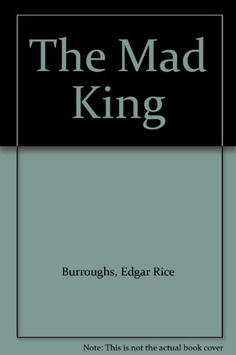 The Mad King B0013QRMVA Book Cover