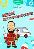 Meine Rettungsbuddies: Dein persönliches Freundebuch für den Rettungsdienst