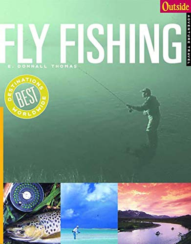 Outside Adventure Travel – Fly Fishing: 0 (Outside Adventure Travels)