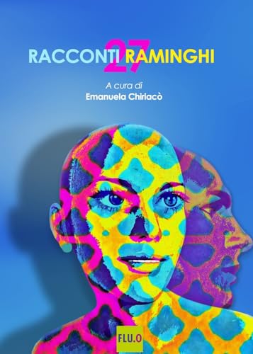27 Racconti Raminghi (Italian Edition)
