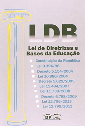 LDB - Lei de Diretrizes e Bases da Educação