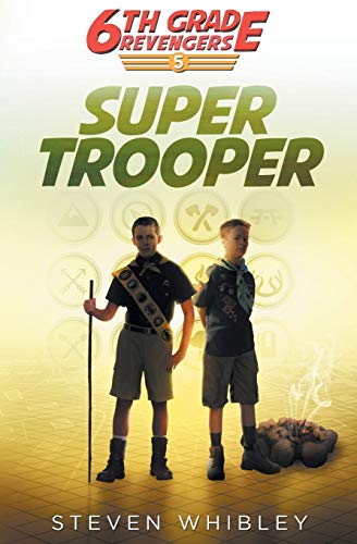 Super Trooper (6th Grade Revengers)