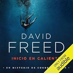 Inicio en caliente Audiolibro Por David Freed arte de portada