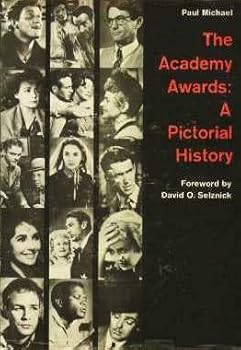 Hardcover THE ACADEMY AWARDS: by Michael, Paul by Michael, Paul Book