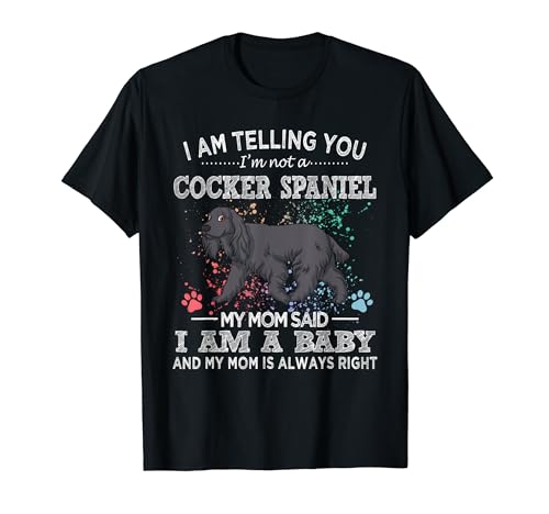 Funny Black Cocker Spaniel Mom Puppy Dog Mama Mothers Day T-Shirt