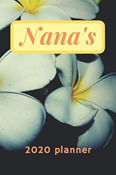 Nana's 2020 Planner : Daily Calendar for Women and Grandmothers