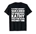 Kathy Name Personalized Birthday Funny Christmas Joke T-Shirt