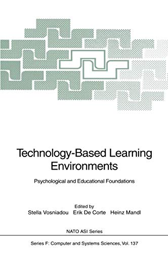 Technology-Based Learning Environments: Psychological and Educational Foundations: 137 (NATO ASI Subseries F:) view 2