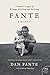 Fante: A Family’s Legacy of Writing, Drinking and Surviving