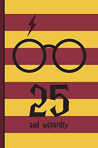 25 and Wizardry: Harry Potter Birthday Gift for 25 Year Old Man or