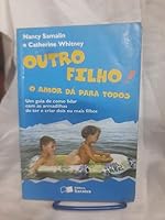 Outro Filho ! O Amor Da Para Todos 8502024027 Book Cover