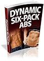 Dynamic Six-Pack Abs (English Edition)