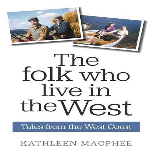 The Folk Who Live in the West by Kathleen Macphee episode artwork