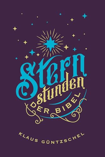 Preisvergleich Produktbild Sternstunden der Bibel
