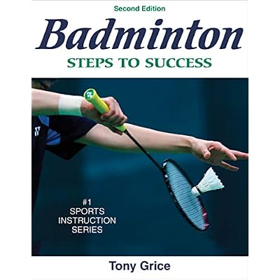 Badminton: Steps to Success (STS (Steps to Success Activity) Paperback Illustrated, December 12, 2007