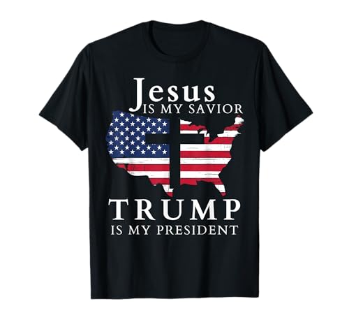 Jesus is My Savior Trump is My President USA Flag and Cross T-Shirt