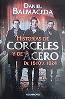 Historias de corceles y de acero: de 1810 a 1824 9500731800 Book Cover