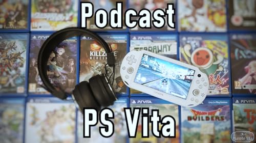 Episode 08 : PS Vita 2, Sony va-t-il se relancer dans les consoles portables ?