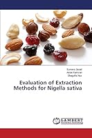 Evaluation of Extraction Methods for Nigella sativa 3659440612 Book Cover