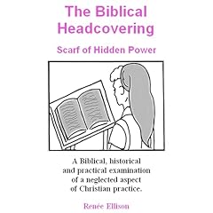 The Biblical Headcovering: Scarf of hidden power Audiolibro Por Renee Ellison arte de portada