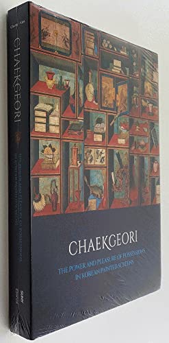 Chaekgeori: The Power and Pleasure of Possessions in Korean Painted Screens