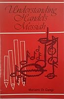 Understanding Handel's Messiah 0919649858 Book Cover