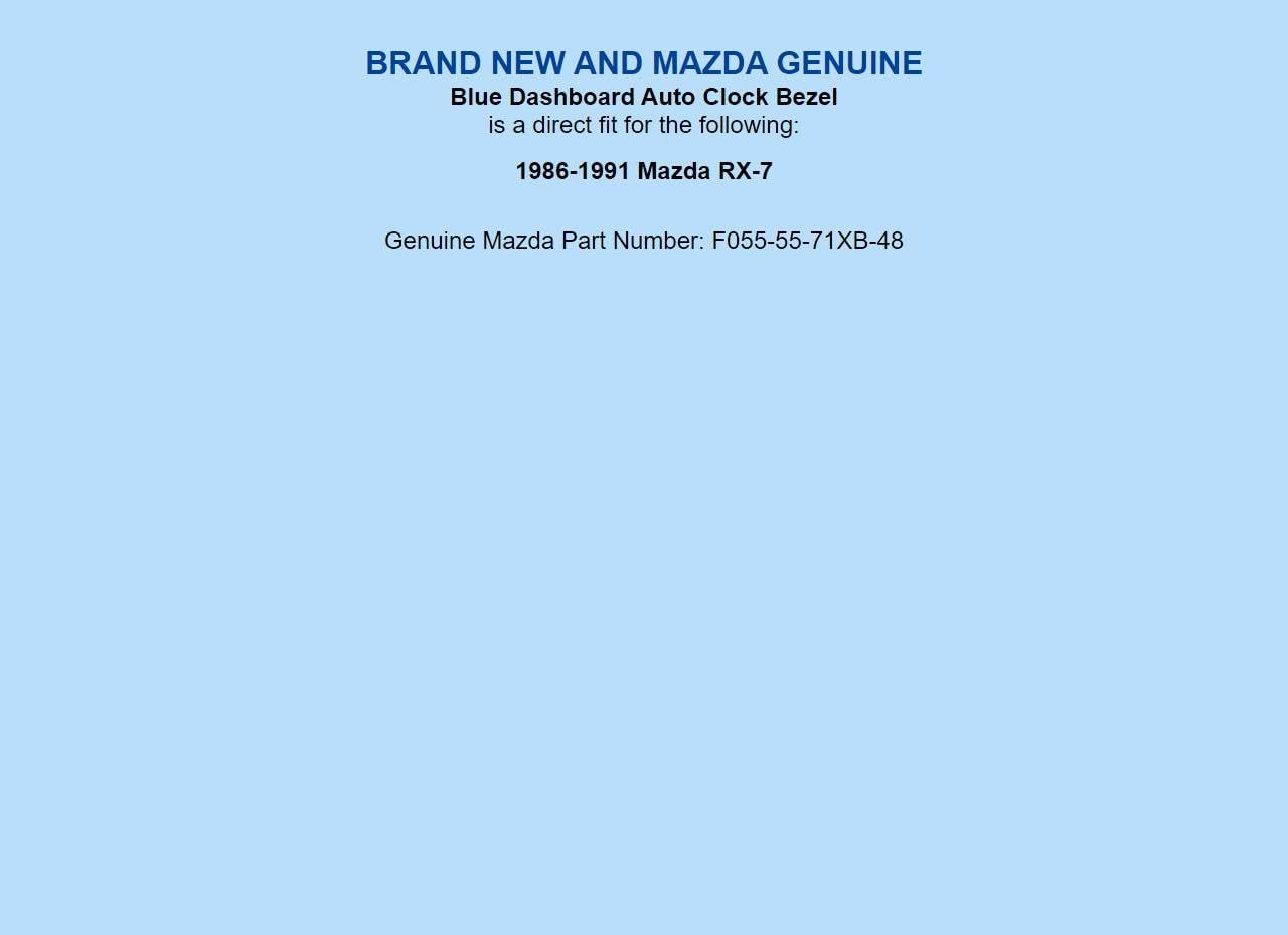 Genuine OEM for MAZDA 1986-1991 RX-7 Blue Dashboard Auto Clock Bezel F055-55-71XB-48 F0555571XB48 F055-55-71XB48