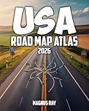 United States Road Map Atlas: Explore America by RV with Detailed Maps, Scenic Highways, Urban Guides, Travel Planning Tools, and National Park Access