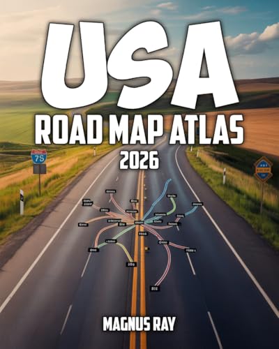 United States Road Map Atlas: Explore America by RV with Detailed Maps, Scenic Highways, Urban Guides, Travel Planning Tools, and National Park Access