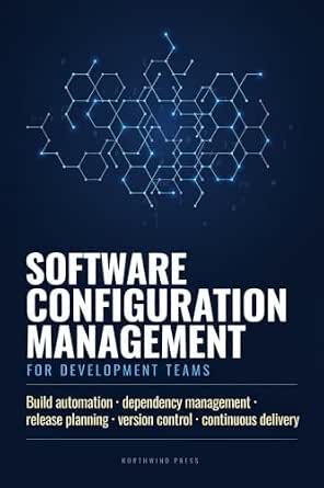 Software Configuration Management for Development Teams
