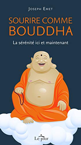 Télécharger Sourire comme Bouddha PDF