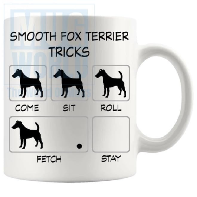 Smooth Fox Terrier Tricks Mug Designs For Dog Lovers Dog Owners Fur Mom Fur Dad