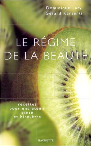le Régime de la beauté