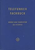  Telefunken Fachbuch: Röhre und Transistor als Vierpol