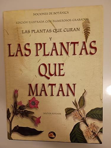PLANTAS QUE CURAN/PLANTAS MATAN