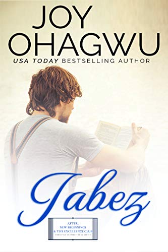 Jabez (After, New Beginnings & The Excellence Club Book 2)