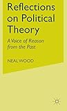 Reflections on Political Theory: A Voice of Reason from the Past