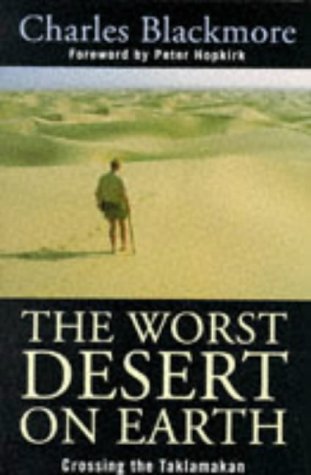 The Worst Desert on Earth: Crossing the Taklamakan