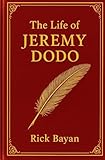 The Life of Jeremy Dodo