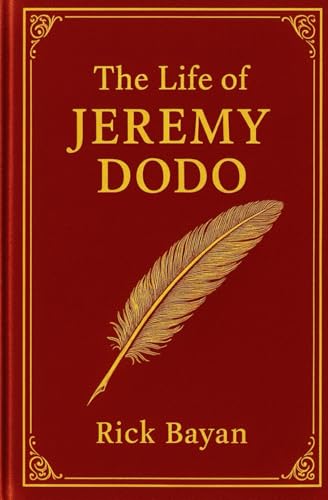 The Life of Jeremy Dodo