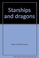 Starships and dragons: 50 sci fi/fantasy language arts skillbuilders 0825121531 Book Cover