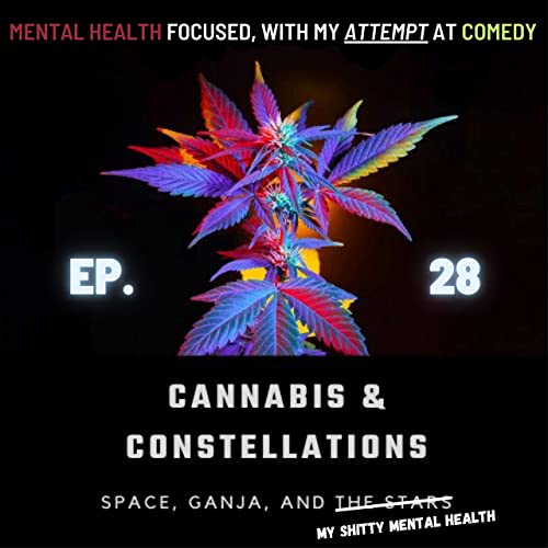 Mental Health, Cannabis, and the Quest for Meaning