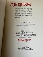 The Bibelot Volume XX, Testimonial Edition: A Reprint of Poetry and Prose for Book Lovers, Chosen in Part from Scarce Editions and Sources Not Generally Known B00COA8NH6 Book Cover