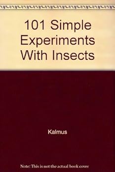 Hardcover 101 Simple Experiments With Insects Book