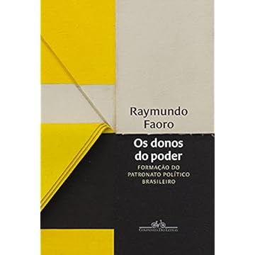Capa do livro Os donos do poder: Formação do patronato político brasileiro