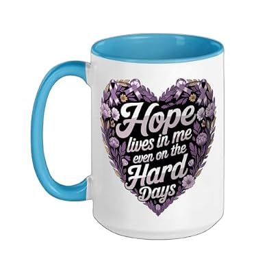 Hope Lives In Me Even On The Hard Days Heart Ceramic Mug, Blue/White, 15oz